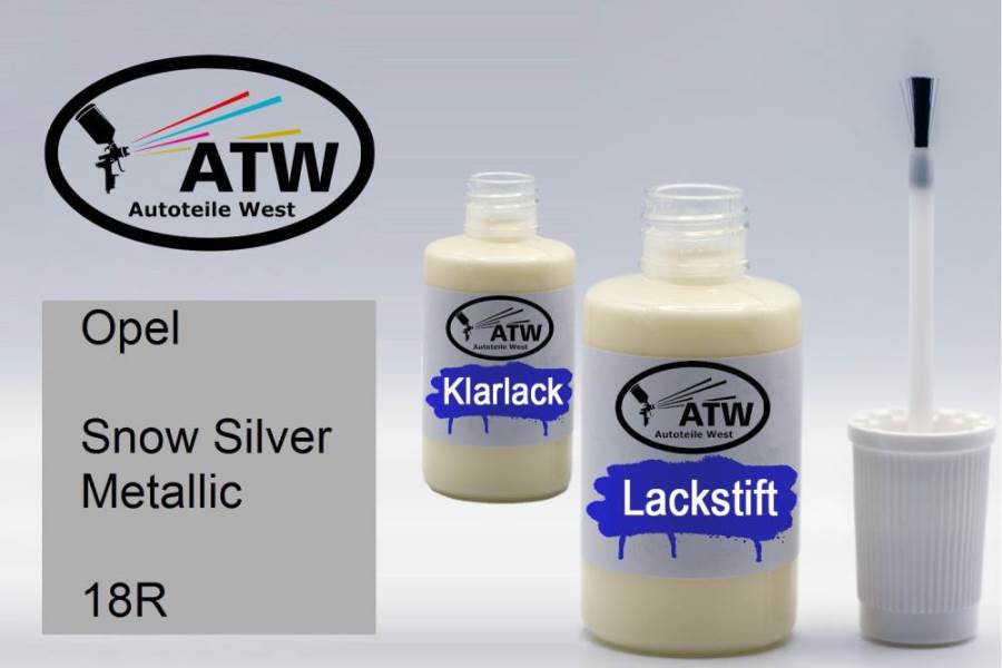 Opel, Snow Silver Metallic, 18R: 20ml Lackstift + 20ml Klarlack - Set, von ATW Autoteile West.